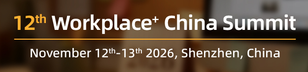 12th Workplace+ China Summit